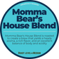 Momma Bear's House Blend; House Blend Coffee Happy Bear Coffee Company