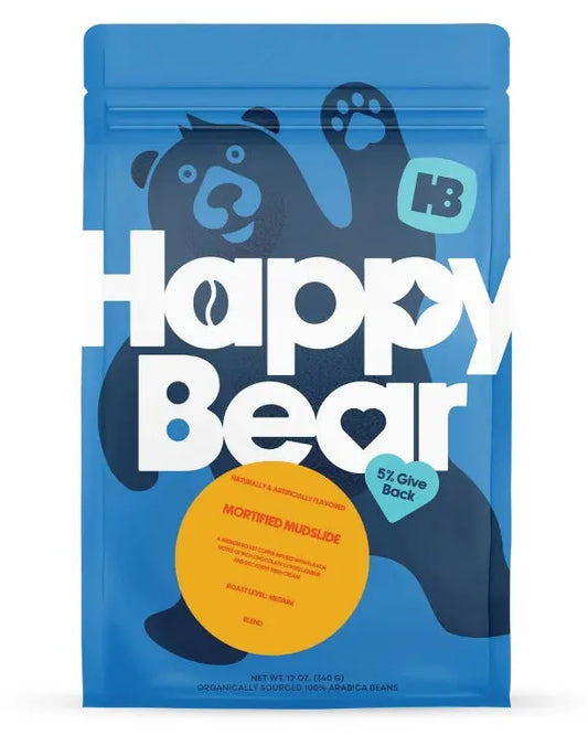 Mortified Mudslide Happy Bear Coffee Company