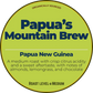Papua's Mountain Brew; Papua New Guinea Happy Bear Coffee Company