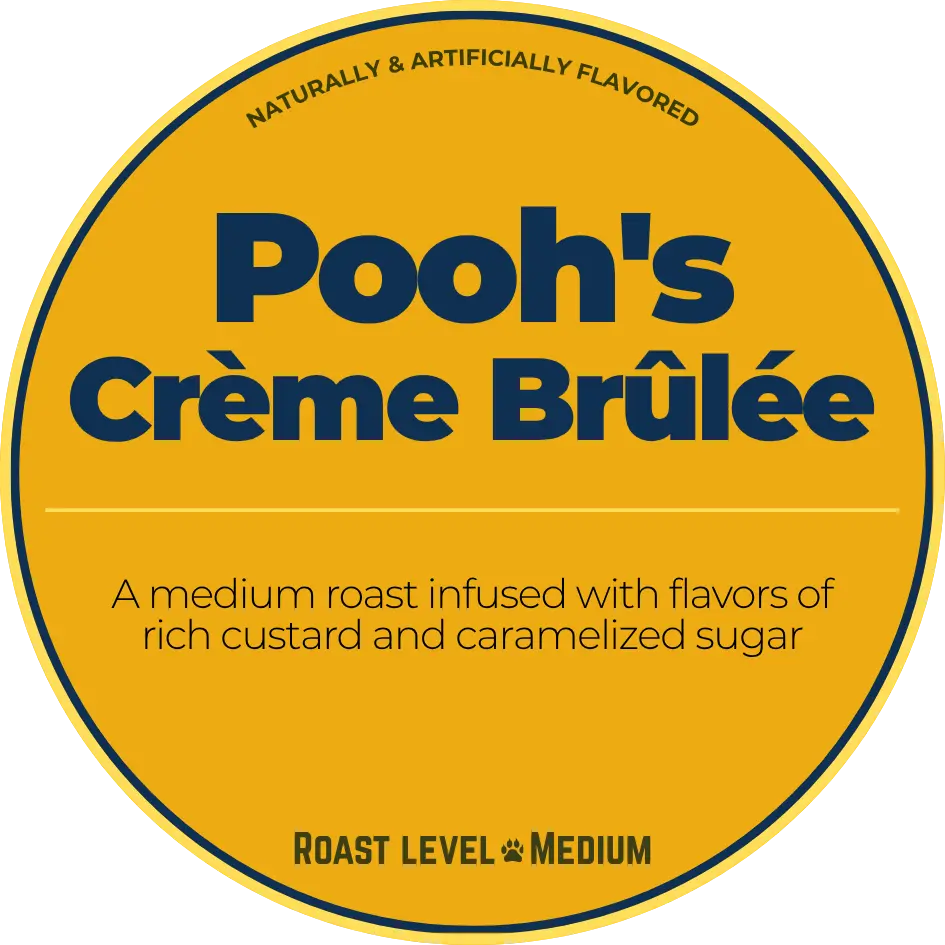 Pooh's Crème Brûlée; Crème Brûlée Happy Bear Coffee Company