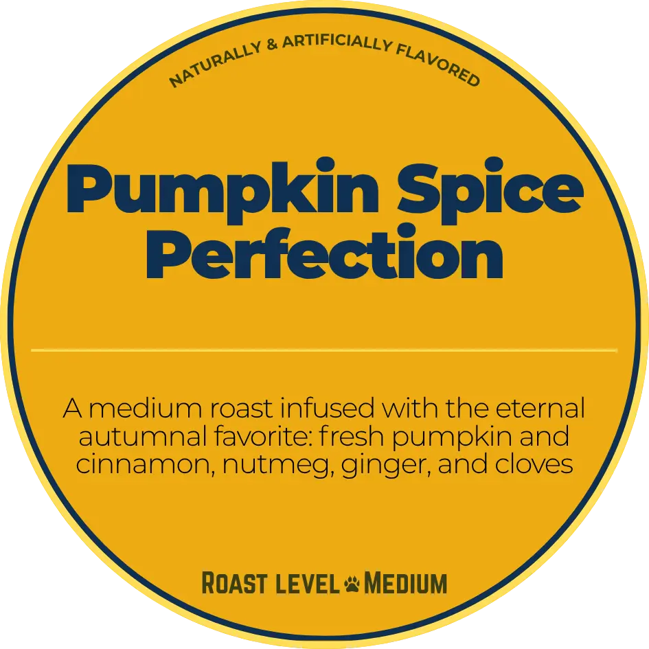 Pumpkin Spice Perfection; Pumpkin Spice Happy Bear Coffee Company