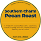 Southern Charm Pecan Roast; Southern Pecan Happy Bear Coffee Company